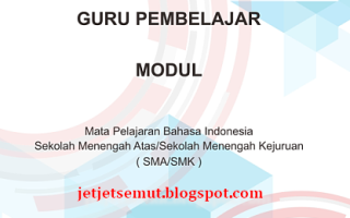 Modul GP Bahasa Indonesia SMA/SMK
